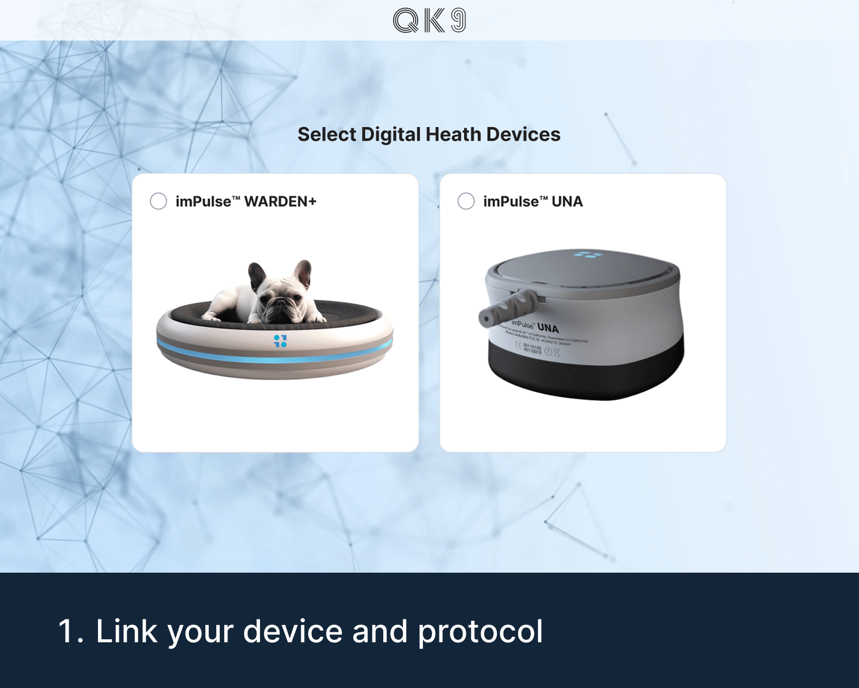 Quantum K9™ interface for selecting imPulse™ WARDEN+ or UNA digital health devices for a working dog Vibrome™ assessment